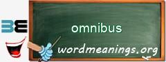 WordMeaning blackboard for omnibus
